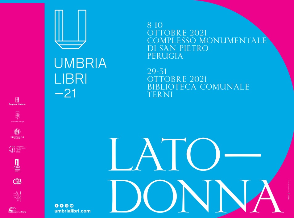 Umbrialibri si avvicina. La 27esima edizione si svolgerà a Perugia tra l’8 e il 10 ottobre, e a Terni, tra il 29 e il 30 ottobre