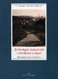 Archeologia industriale e territorio a Narni / Elettrocarbonium, Linoleum, Nera Montoro 