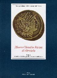 Museo Claudio Faina di Orvieto / Monete etrusche e italiche, greche, romane repubblicane