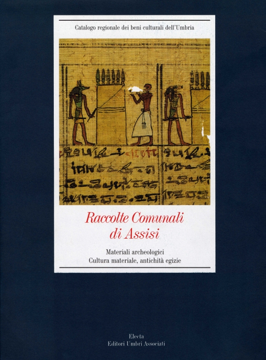 Raccolte Comunali di Assisi / Materiali archeologici. Cultura materiale, antichità egizie