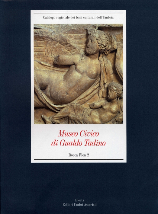 Museo Civico di Gualdo Tadino / Rocca Flea 2. Materiali archeologici e ceramiche dal XVI al XX secolo
