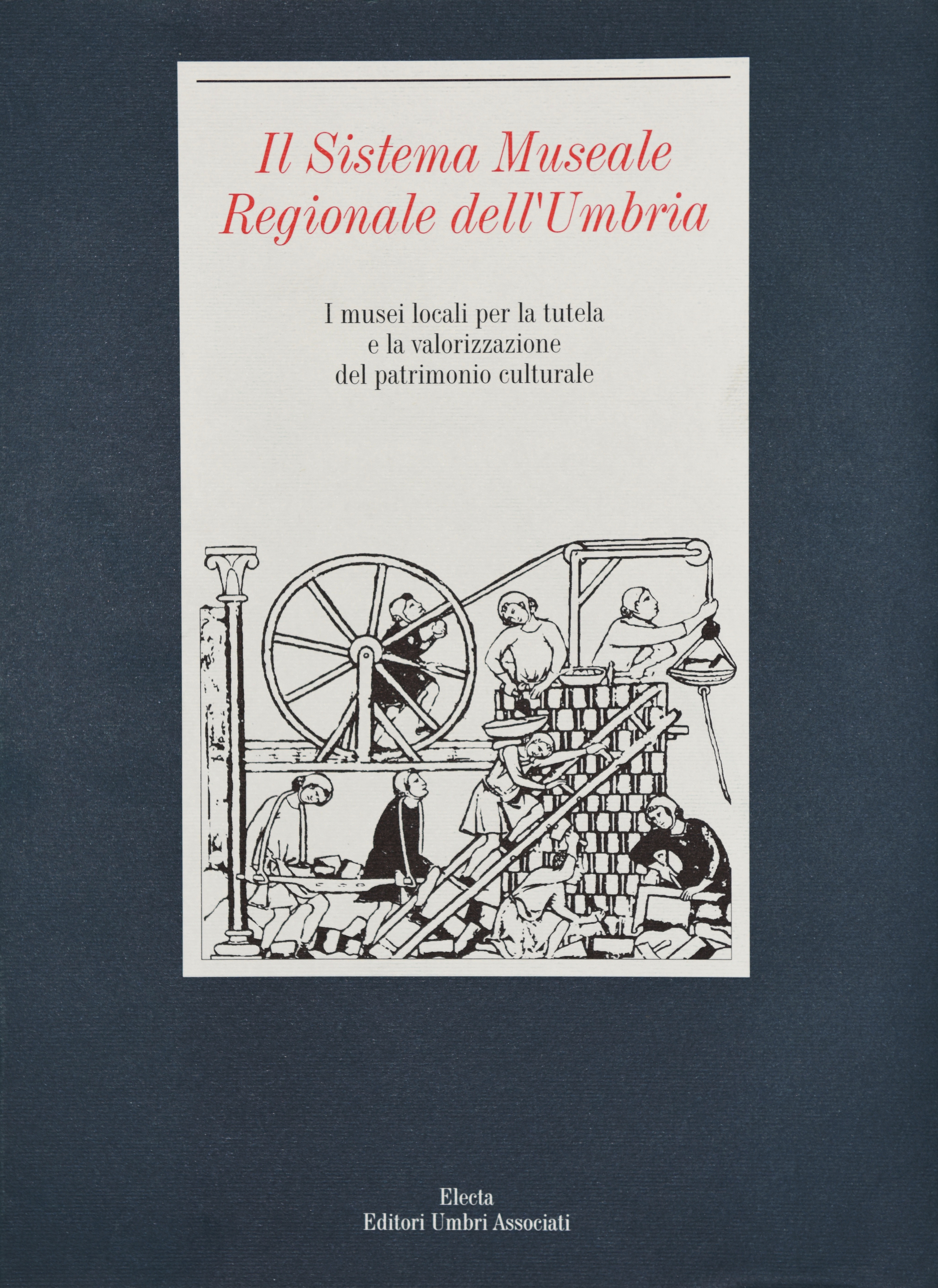 Il Sistema Museale Regionale dell'Umbria