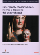 Volume 3 della Collana decennale 97-2007 "Emergenza, conservazione ricerca e fruizione dei beni culturali".